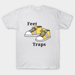 Feet Traps T-Shirt